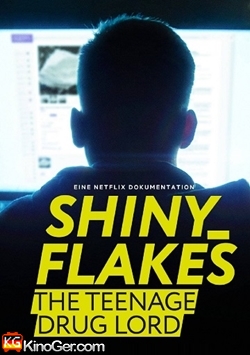 Shiny_Flakes: The Teenage Drug Lord (2021)
